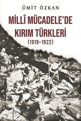Millî Mücadelede Kırım Türkleri (1919-1922) - Gece Kitaplığı