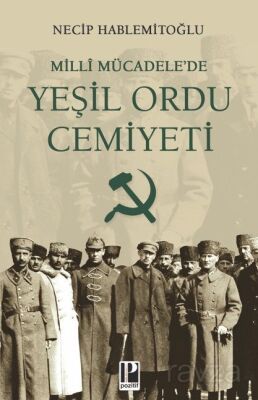 Millî Mücadele'de Yeşil Ordu Cemiyeti - 1