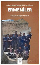 Millet-i Sadıka'dan Hayk'ın Çocuklarına Ermeniler - Post Yayın