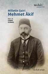 Milletin Şairi Mehmet Âkif - Muhit Kitap