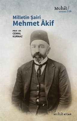 Milletin Şairi Mehmet Âkif - 1
