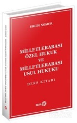 Milletlerarası Özel Hukuk ve Milletlerarası Usul Hukuku Ders Kitabı - Beta Basım Yayım