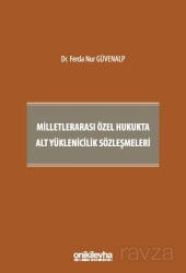 Milletlerarası Özel Hukukta Alt Yüklenicilik Sözleşmeleri - On İki Levha Yayıncılık