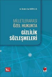 Milletlerarası Özel Hukukta Gizlilik Sözleşmeleri - Adalet Yayınevi