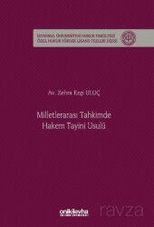 Milletlerarası Tahkimde Hakem Tayini Usulü İstanbul Üniversitesi Hukuk Fakültesi Özel Hukuk Yüksek L - On İki Levha Yayıncılık