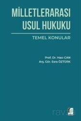 Milletlerarası Usul Hukuku Temel Konular - Adalet Yayınevi