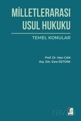 Milletlerarası Usul Hukuku Temel Konular - 1