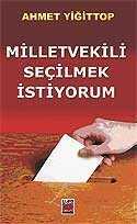 Milletvekili Seçilmek İstiyorum - Elips Kitap