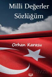 Milli Değerler Sözlüğüm - Kıyam Yayıncılık