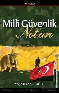 Milli Güvenlik Notları - 1