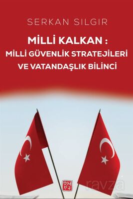 Milli Kalkan Milli Güvenlik Stratejileri ve Vatandaşlık Bilinci - 1