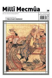 Milli Mecmua Sayı 38 Mayıs - Haziran 2024 - Milli Mecmua Dergi