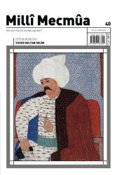 Milli Mecmua Sayı :40 Eylül-Ekim 2024 - Milli Mecmua Dergi