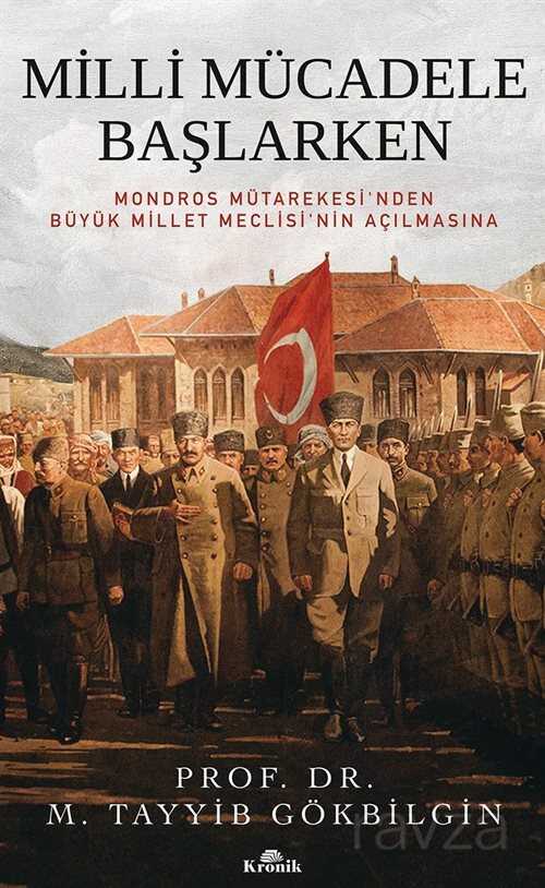 Milli Mücadele Başlarken (Ciltli) - Kronik Kitap