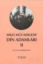 Milli Mücadele Din Adamları 2 - Diyanet İşleri Başkanlığı
