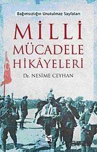 Milli Mücadele Hikayeleri - 1