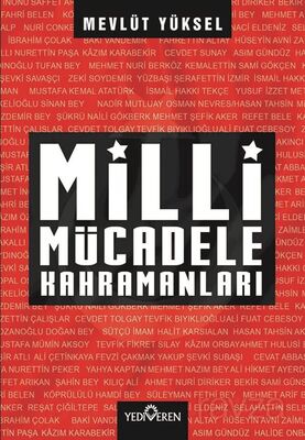 Milli Mücadele Kahramanları - 1