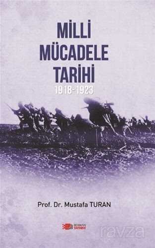 Milli Mücadele Tarihi (1918-1923) - 1