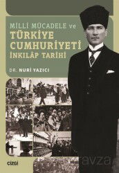 Milli Mücadele ve Türkiye Cumhuriyeti İnkilap Tarihi - Çizgi Kitabevi