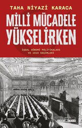 Milli Mücadele Yükselirken - Timaş Yayınları