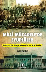Milli Mücadele'de Eyüplüler - İskenderiye Kitap