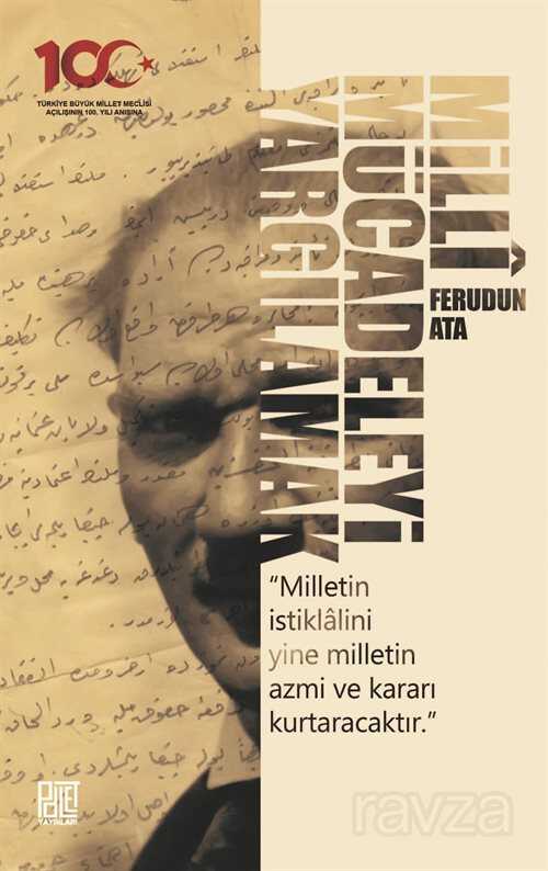 Milli Mücadeleyi Yargılamak - Palet Yayınları (Konya)
