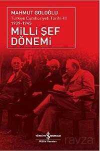 Milli Şef Dönemi - İş Bankası Yayınları