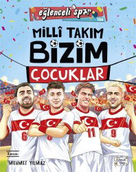 Milli Takım - Bizim Çocuklar - Eğlenceli Bilgi