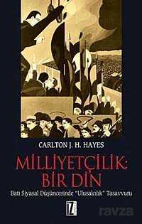 Milliyetçilik: Bir Din - İz Yayıncılık