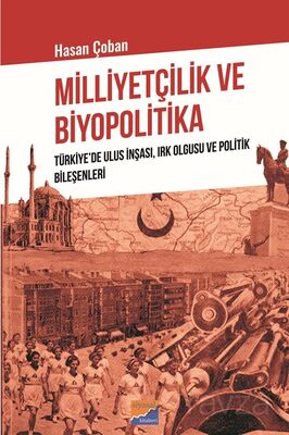 Milliyetçilik ve Biyopolitika - 1