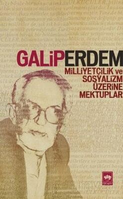 Milliyetçilik ve Sosyalizm Üzerine Mektuplar - 1