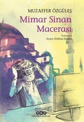 Mimar Sinan Macerası - Yapı Kredi Yayınları