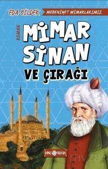 Mimar Sinan Ve Çırağı / Medeniyet Mimarlarımız 2 - Genç Hayat