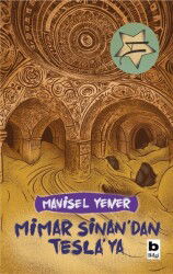 Mimar Sinan'dan Tesla'ya - Bilgi Yayınevi