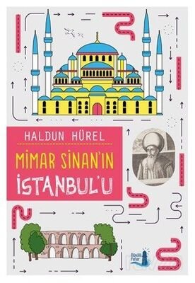 Mimar Sinan'ın İstanbul'u - 1