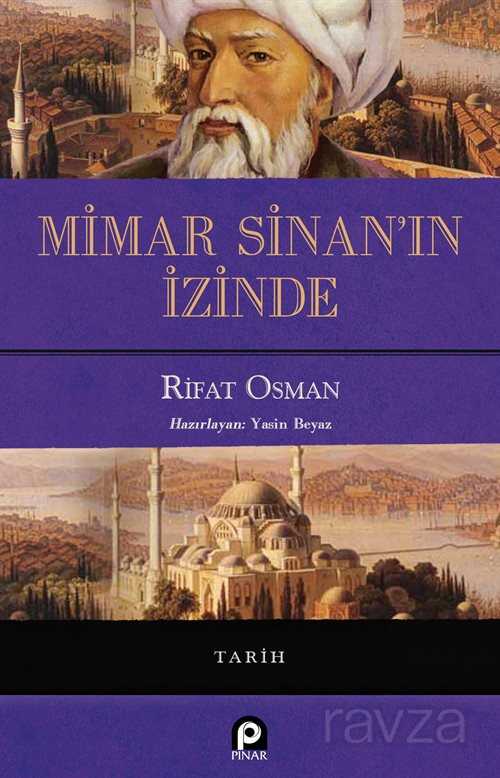 Mimar Sinan'ın İzinde (Ciltli) - Pınar Yayınları