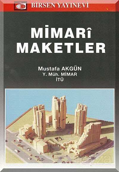 Mimari Maketler - Birsen Yayınevi