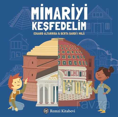 Mimariyi Keşfedelim - Remzi Kitabevi