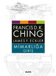 Mimarlığa Giriş - Alfa Yayınları