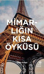 Mimarlığın Kısa Öyküsü - Hep Kitap