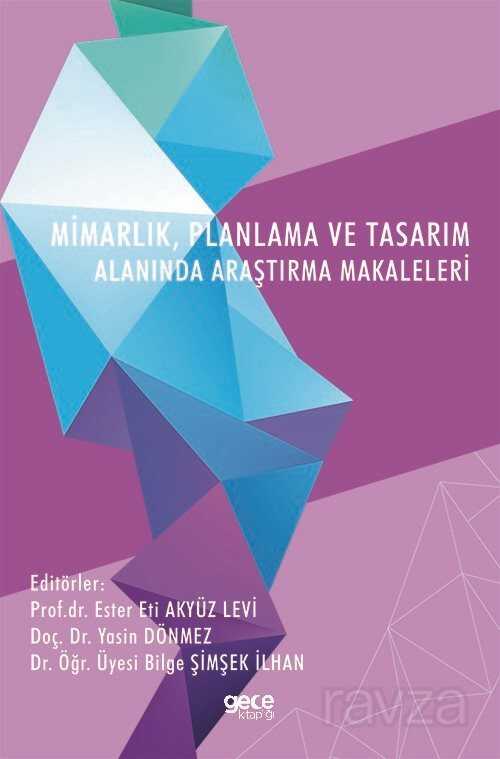 Mimarlık, Planlama ve Tasarım Alanında Araştırma Makaleleri - Gece Kitaplığı