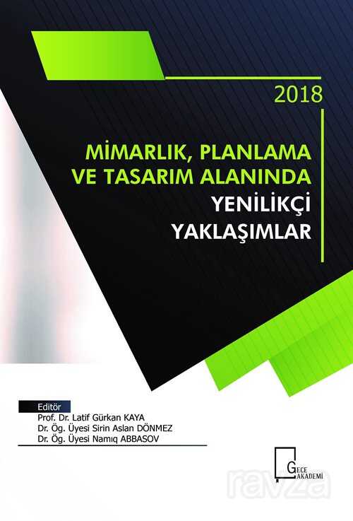 Mimarlık, Planlama ve Tasarım Alanında Yenilikçi Yaklaşımlar - 1