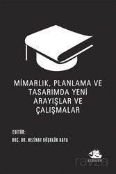 Mimarlık, Planlama ve Tasarımda Yeni Arayışlar ve Çalışmalar - Serüven Kitap (Ordu)
