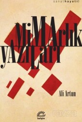 Mimarlık Yazıları - İletişim Yayınları