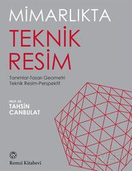 Mimarlıkta Teknik Resim - Remzi Kitabevi