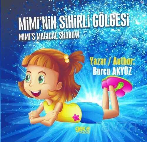 Mimi'nin Sihirli Gölgesi - Gece Kitaplığı