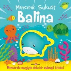 Mıncırık Sukuşi Balina - Beta Kids