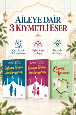 Mine Izgi 3 Kitap Seti – Ogluma Dinimi Sevdiriyorum, Kizima Dinimi Sevdiriyorum ve Cennet Yuvamiz - 1