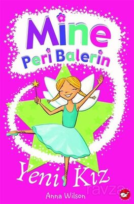 Mine Peri Balerin 1 / Yeni Kız - 1