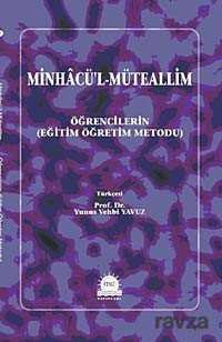 Minhacü'l-Müteallim (Öğrencilerin Eğitim Öğretim Metodu) - 1